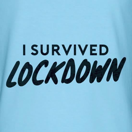I survived Lockdown t shirt